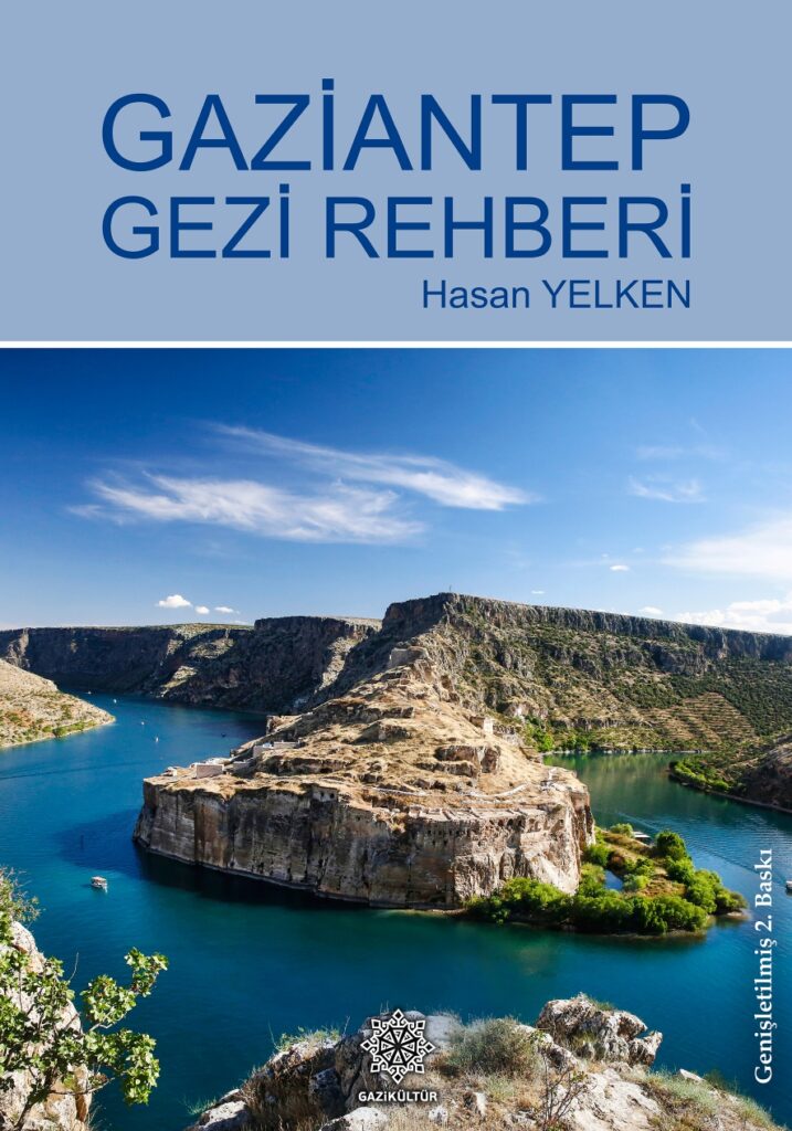 Gaziantep’in Tüm Güzellikleri Artık Parmaklarınızın Ucunda