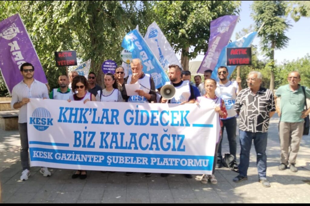 Gaziantep’te KESK üyelerinden KHK tepkisi: Barış ve adalet için KHK’ler iptal edilsin